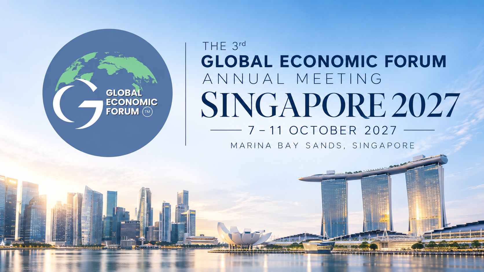 The 3rd Global Economic Forum Annual Meeting Singapore 2027